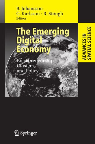The Emerging Digital Economy: Entrepreneurship, Clusters, and Policy