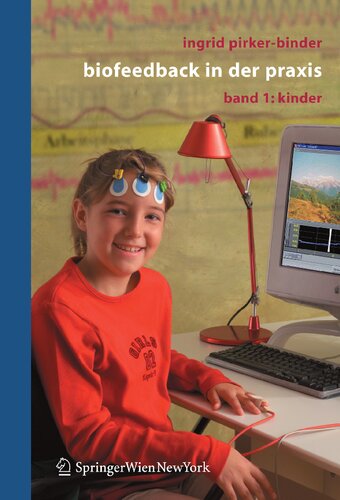 Biofeedback in der Praxis: Band 1: Kinder
