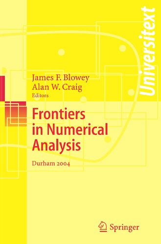 Frontiers of Numerical Analysis: Durham 2004 (Universitext)