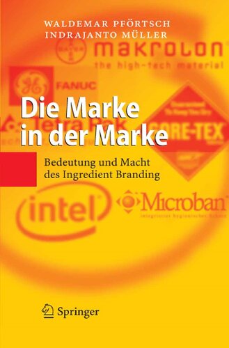 Die Marke in der Marke: Bedeutung und Macht des Ingredient Branding (German Edition)