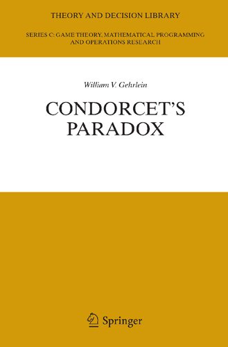 Condorcet's Paradox (Theory and Decision Library C, 40)