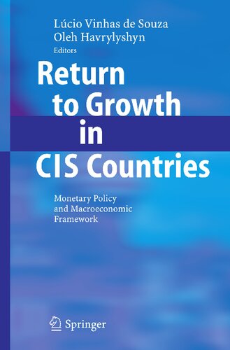 Return to Growth in CIS Countries: Monetary Policy and Macroeconomic Framework