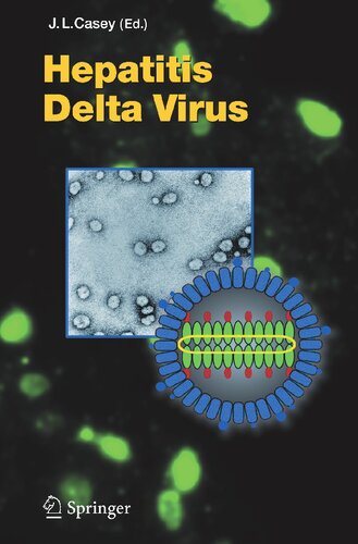Hepatitis Delta Virus (Current Topics in Microbiology and Immunology, 307)