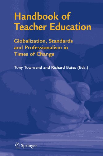 Handbook of Teacher Education: Globalization, Standards and Professionalism in Times of Change