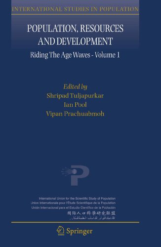 Population, Resources and Development: Riding the Age Waves - Volume 1 (International Studies in Population, 1)