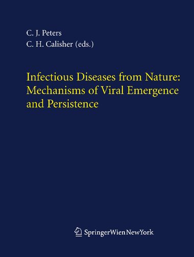 Infectious Diseases from Nature: Mechanisms of Viral Emergence and Persistence
