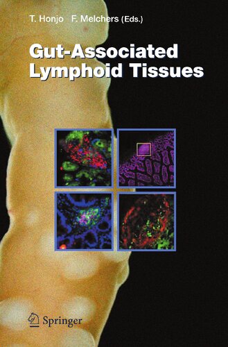 Gut-Associated Lymphoid Tissues (Current Topics in Microbiology and Immunology, 308)