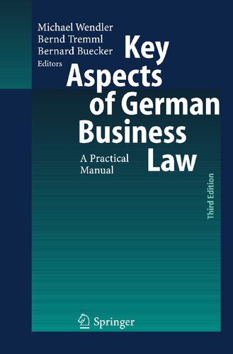 Key Aspects of German Business Law: A Practical Manual
