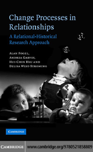 Change Processes in Relationships: A Relational-Historical Research Approach