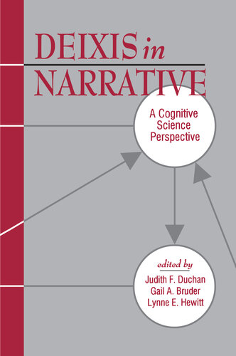 Deixis in Narrative: A Cognitive Science Perspective