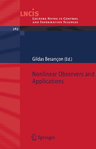 Nonlinear Observers and Applications (Lecture Notes in Control and Information Sciences, 363)