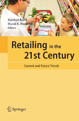 Retailing in the 21st Century: Current and Future Trends