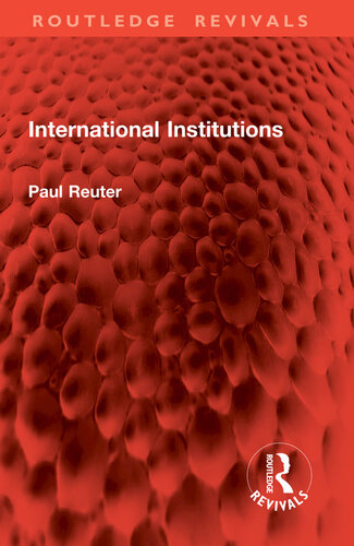 International Institutions (Routledge Revivals)