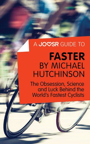 A Joosr Guide To... Faster by Michael Hutchinson
