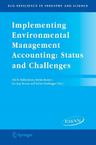 Implementing Environmental Management Accounting: Status and Challenges (Eco-Efficiency in Industry and Science, 18)