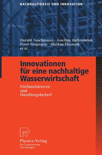 Innovationen für eine nachhaltige Wasserwirtschaft: Einflussfaktoren und Handlungsbedarf (Nachhaltigkeit und Innovation) (German Edition)