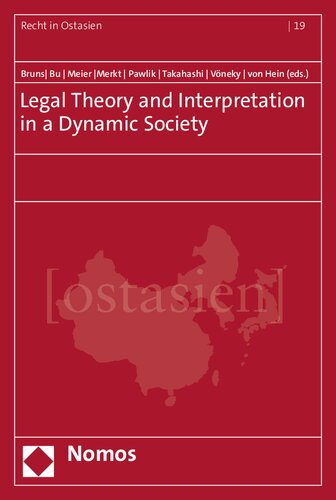 Legal Theory and Interpretation in a Dynamic Society