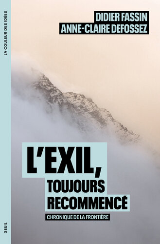 L’Exil, toujours recommencé - Chronique de la frontière