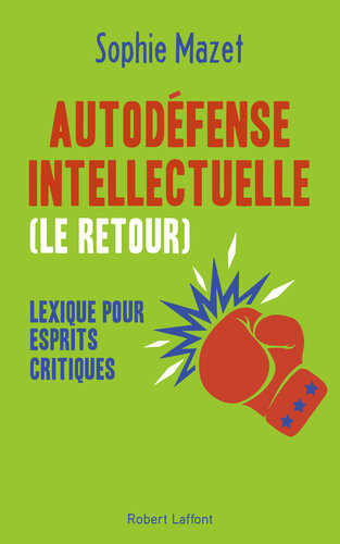 Autodéfense intellectuelle (le retour)