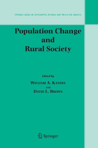 Population Change and Rural Society (The Springer Series on Demographic Methods and Population Analysis)
