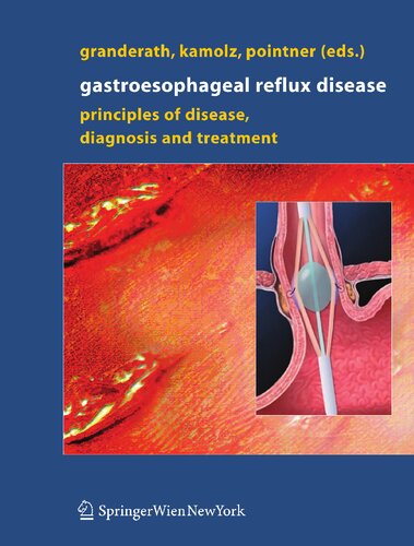 Gastroesophageal Reflux Disease: Principles of Disease, Diagnosis, and Treatment