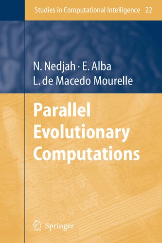 Parallel Evolutionary Computations (Studies in Computational Intelligence, 22)