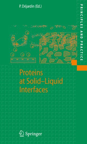 Proteins at Solid-Liquid Interfaces (Principles and Practice)