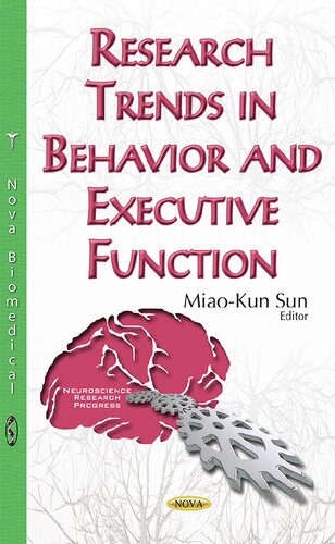 Research Trends in Behavior and Executive Function (Neuroscience Research Progress)