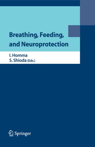 Breathing, Feeding, and Neuroprotection