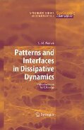 Patterns and Interfaces in Dissipative Dynamics (Springer Series in Synergetics)