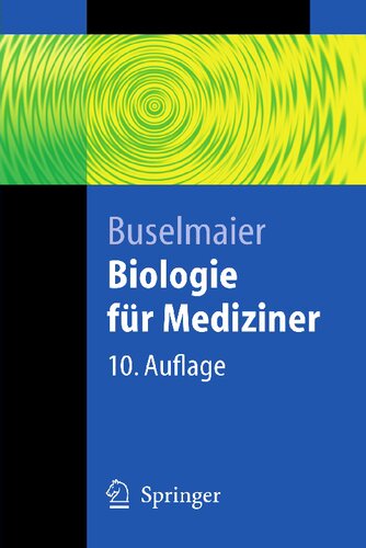Biologie für Mediziner (Springer-Lehrbuch) (German Edition)