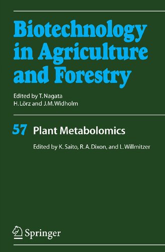 Plant Metabolomics (Biotechnology in Agriculture and Forestry, 57)