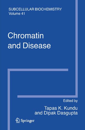 Chromatin and Disease (Subcellular Biochemistry, 41)