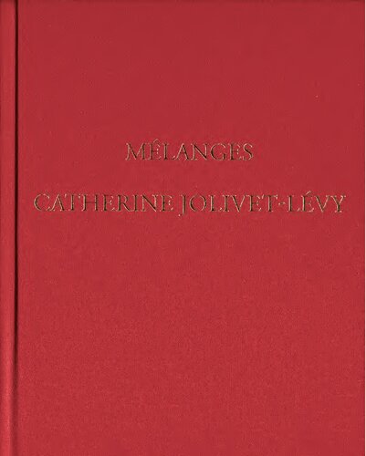 Mélanges Catherine Jolivet-Lévy