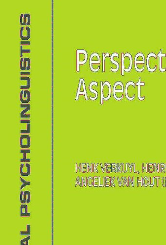 Perspectives on Aspect (Studies in Theoretical Psycholinguistics)