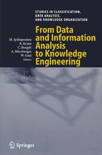 From Data and Information Analysis to Knowledge Engineering: Proceedings of the 29th Annual Conference of the Gesellschaft für Klassifikation e.V., ... Data Analysis, and Knowledge Organization)
