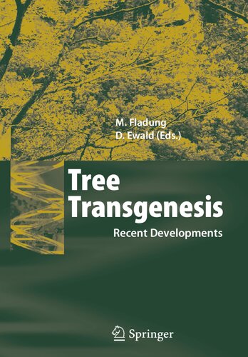 Tree Transgenesis: Recent Developments