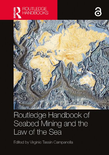 Routledge Handbook of Seabed Mining and the Law of the Sea (Routledge Handbooks in Law)