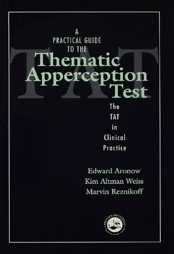 A Practical Guide to the Thematic Apperception Test: The TAT in Clinical Practice
