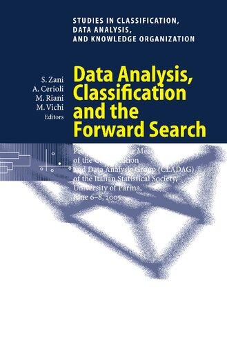 Data Analysis, Classification and the Forward Search: Proceedings of the Meeting of the Classification and Data Analysis Group (CLADAG) of the Italian ... Data Analysis, and Knowledge Organization)
