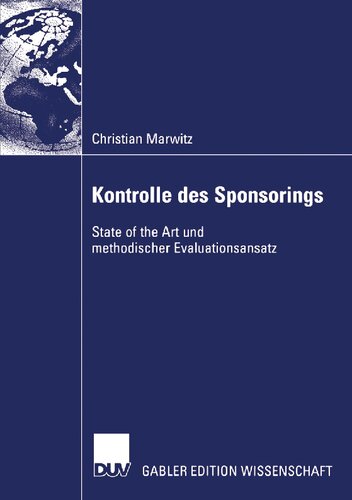 Kontrolle des Sponsorings: State of the Art und methodischer Evaluationsansatz (German Edition)