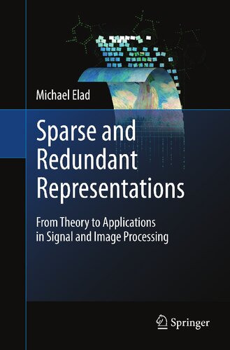 Sparse and Redundant Representations: From Theory to Applications in Signal and Image Processing