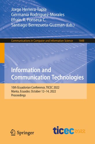 Information and Communication Technologies: 10th Ecuadorian Conference, TICEC 2022, Manta, Ecuador, October 12–14, 2022, Proceedings (Communications in Computer and Information Science)