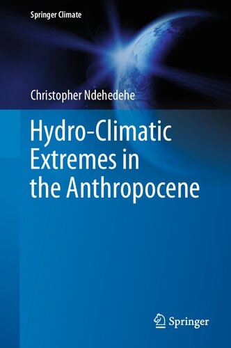 Hydro-Climatic Extremes in the Anthropocene (Springer Climate)