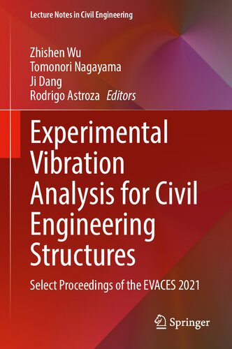 Experimental Vibration Analysis for Civil Engineering Structures: Select Proceedings of the EVACES 2021 (Lecture Notes in Civil Engineering, 224)
