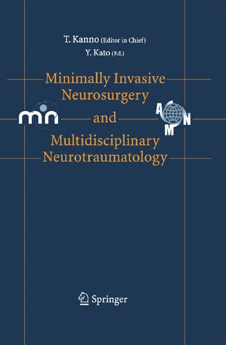 Minimally Invasive Neurosurgery and Neurotraumatology