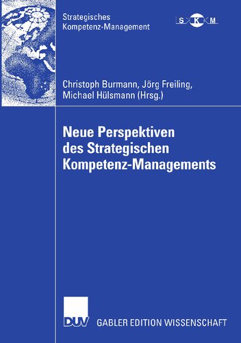 Neue Perspektiven des Strategischen Kompetenz-Managements (Strategisches Kompetenz-Management) (German Edition)