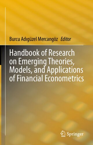 Handbook of Research on Emerging Theories, Models, and Applications of Financial Econometrics