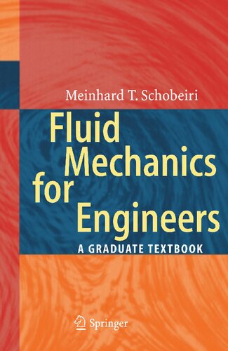 Fluid Mechanics for Engineers: A Graduate Textbook