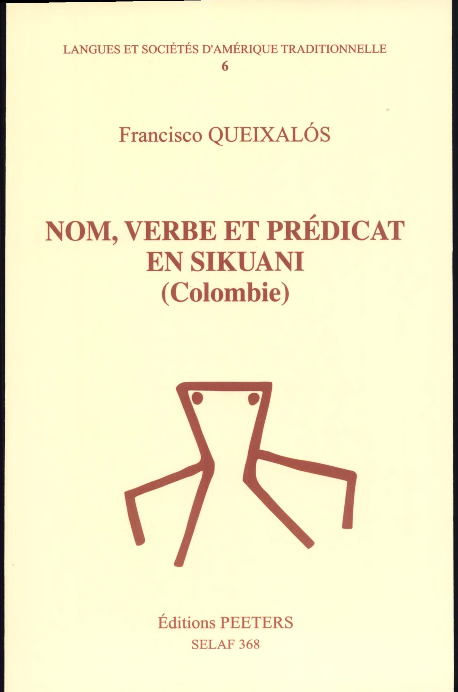 Nom, verbe et prédicat en sikuani (Colombie)